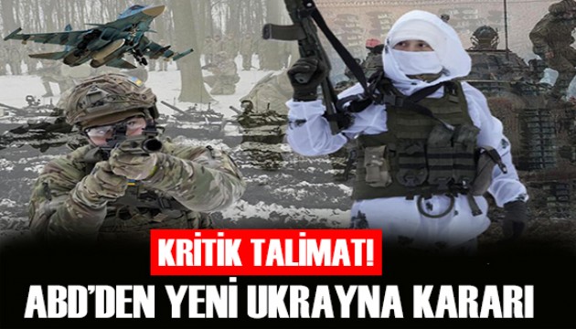 ABD'den kritik Ukrayna kararı!