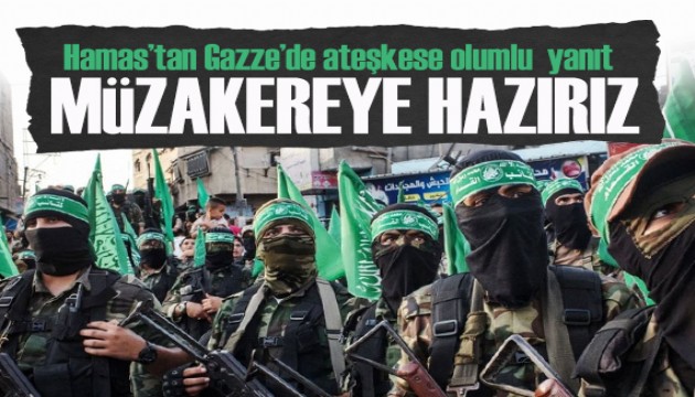 Hamas'tan Gazze'de ateşkese olumlu yanıt: Müzakere sürecine hazırız
