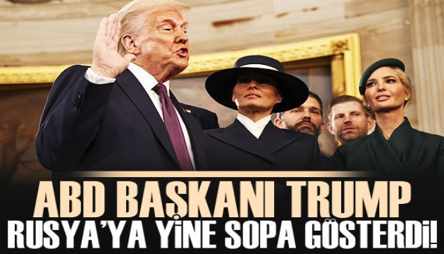 ABD Başkanı Trump, Rusya'ya yine sopa gösterdi!