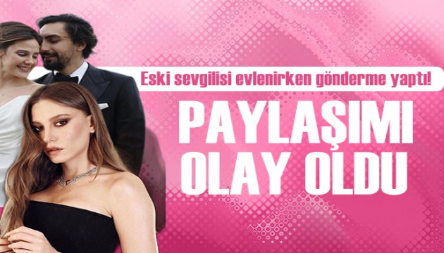 Eski sevgilisi evlenirken gönderme yaptı! Paylaşımı olay oldu