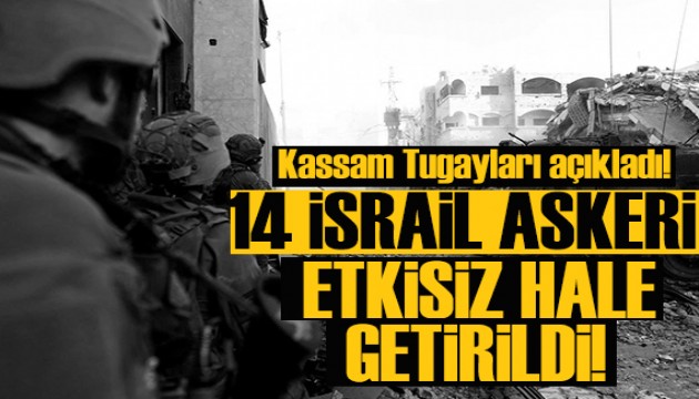 Kassam Tugayları açıkladı: Gazze'de 14 İsrail askeri etkisiz hale getirildi!