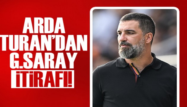 Arda Turan'dan Galatasaray itirafı!