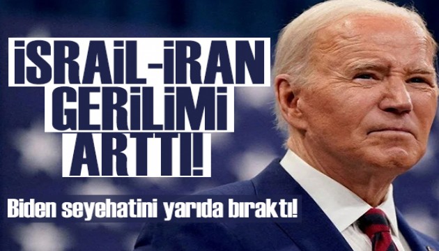 İsrail-İran gerilimi arttı! Biden seyahatini yarıda bıraktı