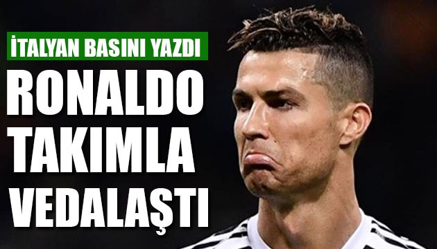 Ronaldo Juventus'tan ayrılıyor