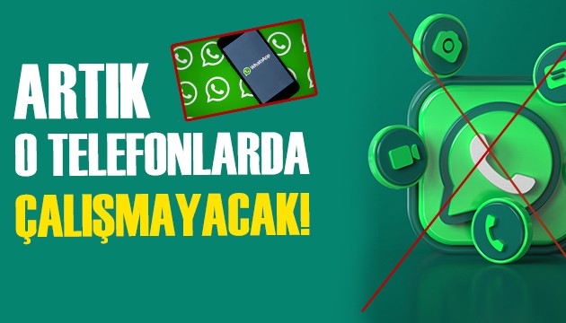 Whatsapp artık bu telefonlarda çalışmayacak!