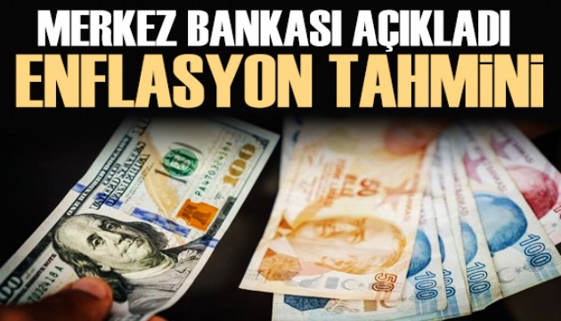 Merkez Bankası açıkladı: Yıl sonu enflasyon beklentisi değişti