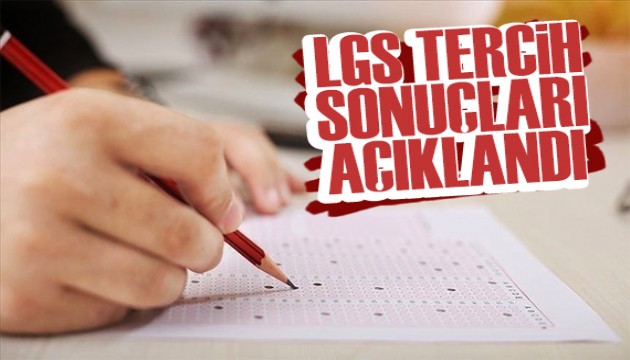 MEB duyurdu: LGS tercih sonuçları açıklandı