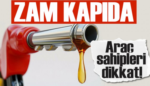 Piyasalarda hareketlilik sürüyor! Akaryakıt zammı yolda