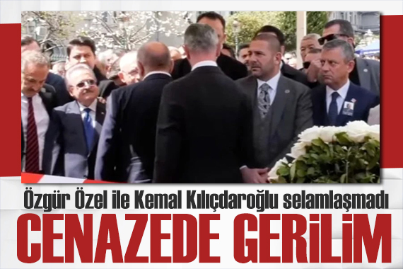 Cenaze töreninde gerilim! Özgür Özel ile Kemal Kılıçdaroğlu selamlaşmadı