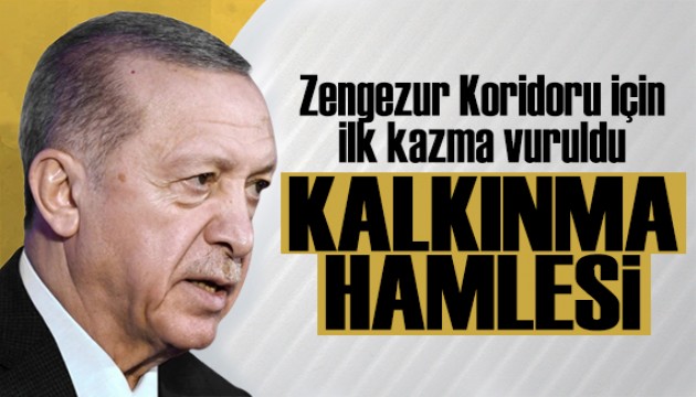 Cumhurbaşkanı Erdoğan'dan Zengezur mesajı: Bölgesel kalkınmaya ivme kazandıracak