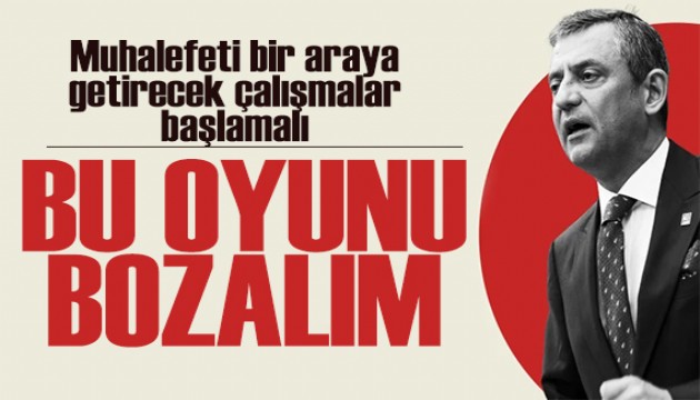 Özgür Özel Ankara'dan seslendi: Bu oyunu bozalım!