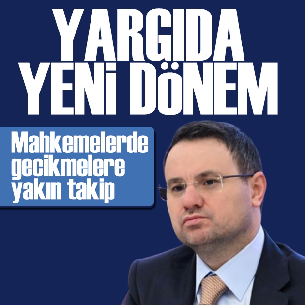 Bakan Gürlek duyurdu: Mahkemelerde gecikmelere yakın takip