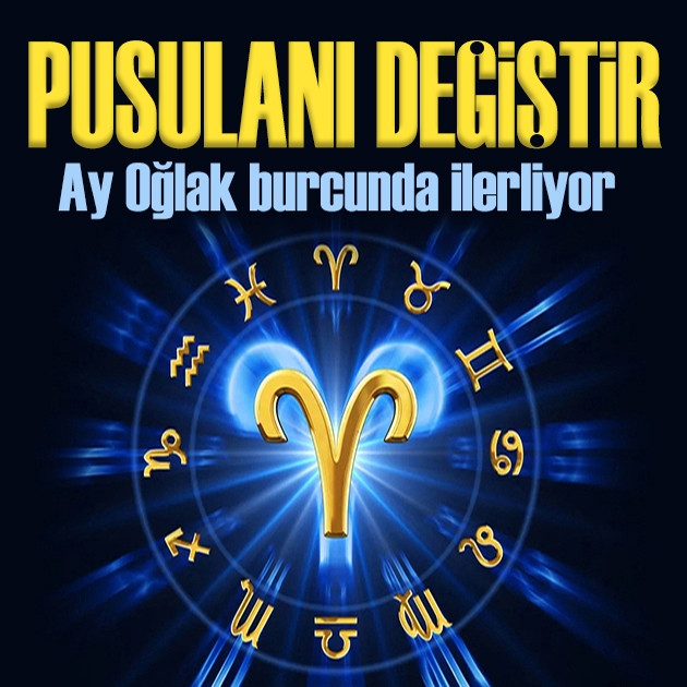 21 Eylül 2026 burç yorumları! Ay Oğlak burcunda ilerliyor: Pusulanı değiştir
