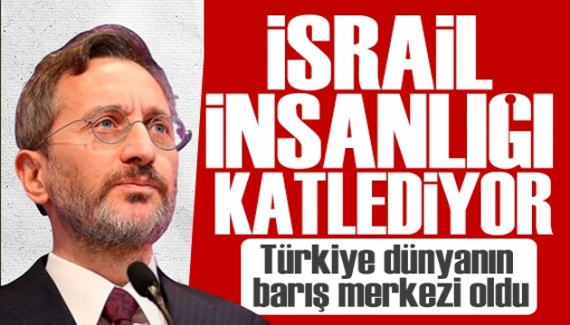 Fahrettin Altun'dan Filistin mesajı: İsrail insanlığı katletmeye devam ediyor