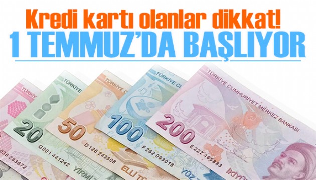 Kredi kartı faiz oranları düştü! 1 Temmuz'da başlıyor