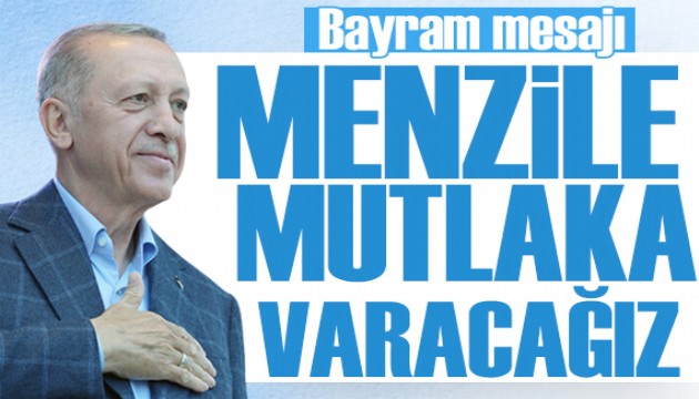 Erdoğan'dan bayram mesajı: Asla taviz vermeyeceğiz