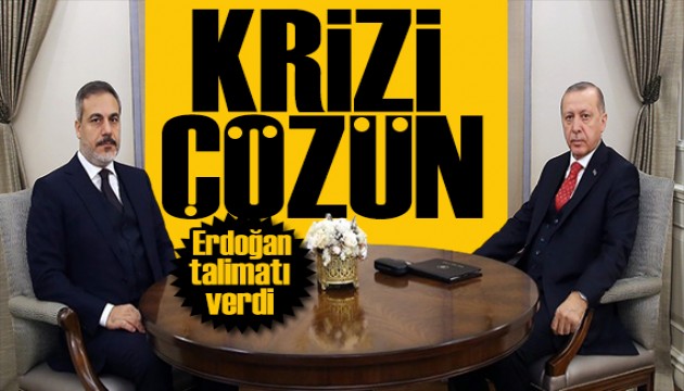 Erdoğan talimatı verdi: Krizi çözün!