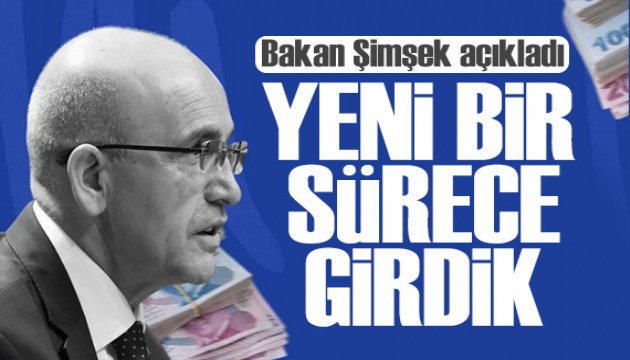 Bakan Şimşek açıkladı: Dezenflasyon sürecine girdik