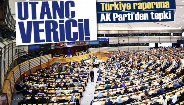 AK Parti'den AB'ye sert tepki: AB için utan vericidir!