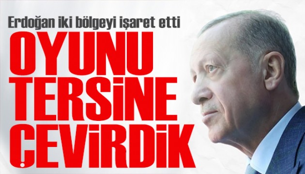 Erdoğan Şırnak'ta konuştu: Oyunu tersine çevirdik