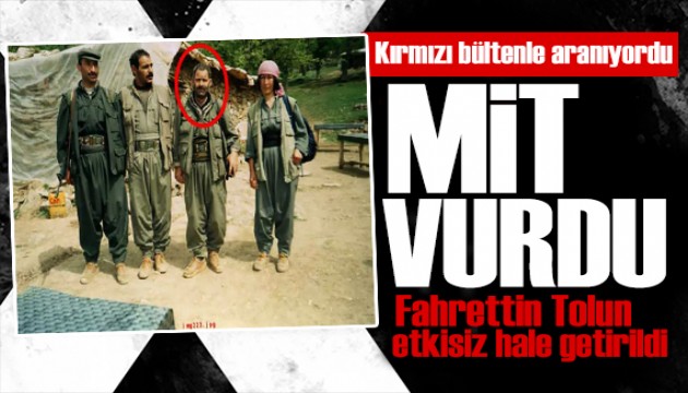 Kırmızı bültenle aranıyordu! Fahrettin Tolun etkisiz hale getirildi