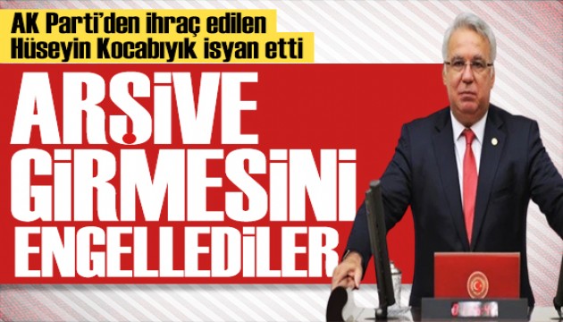 AK Parti’den ihraç edilen Hüseyin Kocabıyık'ın isyanı!