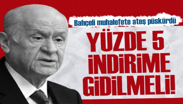 MHP lideri Bahçeli: Erken seçim yoktur!