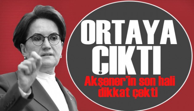 Meral Akşener'in son hali ortaya çıktı: Ne olmuş sana?