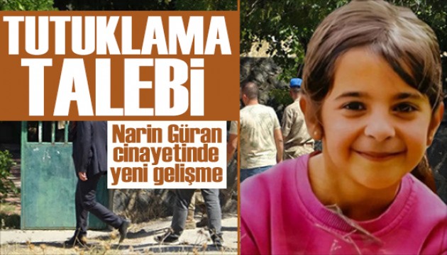 Narin Güran cinayetinde yeni gelişme: Hediye Güran'a tutuklama talebi