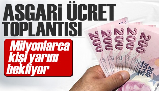 Milyonlarca kişinin gözü asgari ücrette! Kritik toplantı yarın