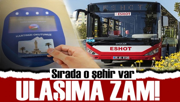 Bu kez İzmir'de ulaşıma zam! 13 liraya yükseldi