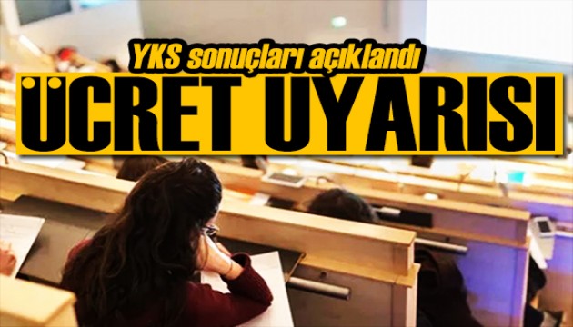 YKS'ye giren öğrenciler dikkat! YÖK'ten ücret uyarısı