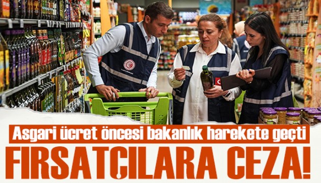 Bakanlık düğmeye bastı! Asgari ücret fırsatçılarına ceza yağıyor