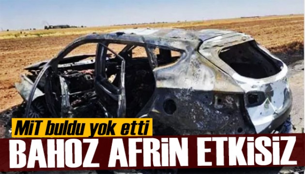 MİT tek tek avlıyor! Bahoz Afrin öldürüldü