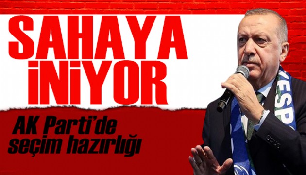 AK Parti'de seçim hazırlığı! Cumhurbaşkanı Erdoğan sahaya iniyor