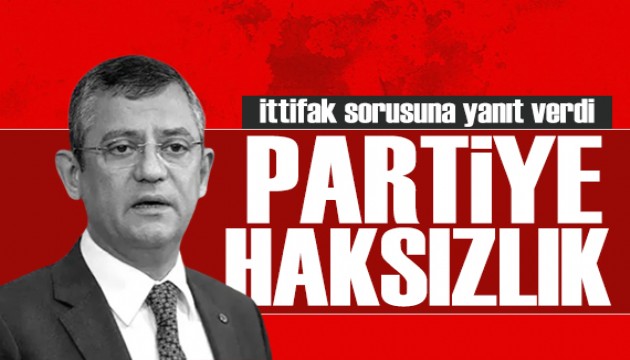 Özgür Özel'den ittifak açıklaması: Partiye haksızlık olur