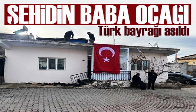 6 askerimiz şehit oldu! Babaevine Türk bayrağı asıldı