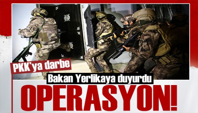 Bakan Yerlikaya duyurdu: 19 ilde operasyon! PKK'ya darbe