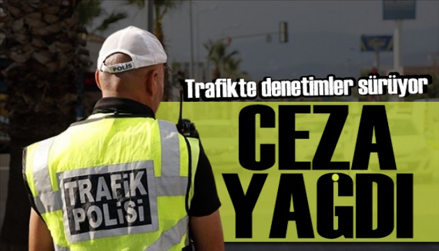 Bakan Yerlikaya duyurdu: Trafikte denetimler sürüyor! Ceza yağdı