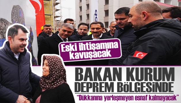 Bakan Kurum deprem bölgesinde açıkladı: Dükkanına yerleşmeyen esnaf kalmayacak