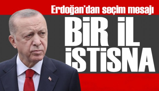 Erdoğan'dan kritik seçim mesajı: Tek hedefimiz seçimi kazanmak