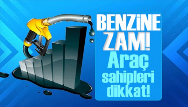 Araç sahiplerini üzecek haber! Benzine zam geldi: İşte fiyat listesi