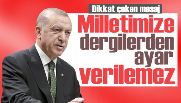 Erdoğan'dan dikkat çeken paylaşım: Milletimize dergi kapaklarından ayar verilemez