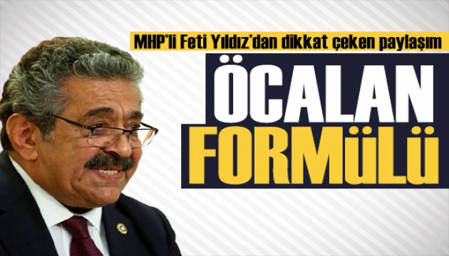 MHP'li Feti Yıldız'ın 'hasta mahkum' çağrısı dikkat çekti! Öcalan formülü mü?