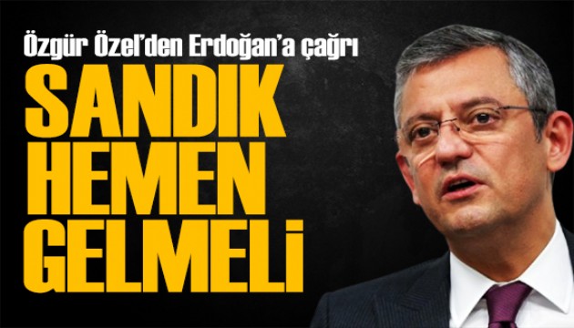 Özgür Özel Erdoğan'a seslendi: Sandık gelmeli!