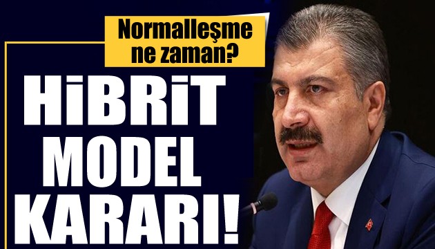 Bakan Koca duyurdu: Hibrit model geliyor