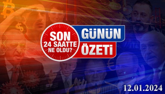 12 Ocak 2024 Turktime Günün Özeti