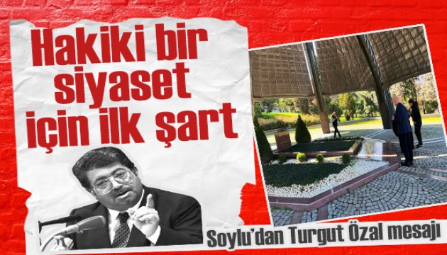 Süleyman Soylu'dan Turgut Özal mesajı: Güçlü bir siyasetçi ve devlet adamı oldu