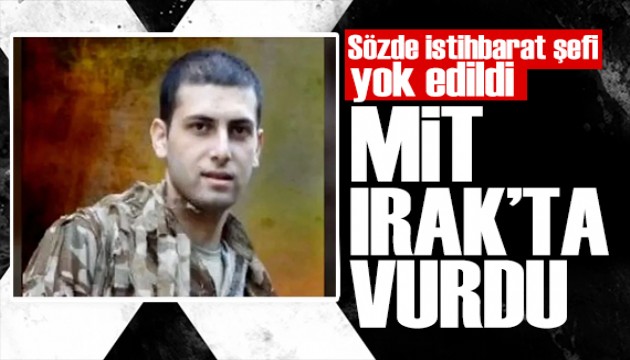 MİT Süleymaniye'de vurdu! PKK'nın sözde istihbarat şefi etkisiz hale getirildi