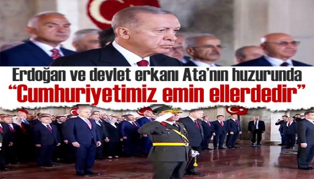 Erdoğan başkanlığındaki devlet erkanı Ata'nın huzurunda